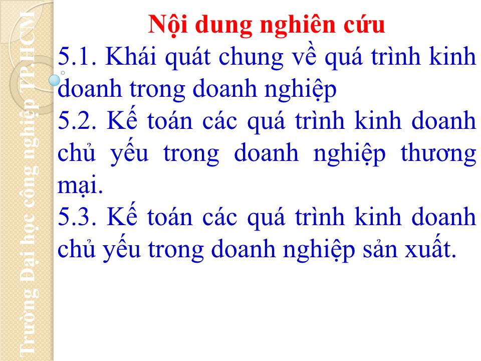 Bài giảng Nguyên lý kế toán - Chương 5: Kế toán các quá trình kinh doanh chủ yếu trang 4