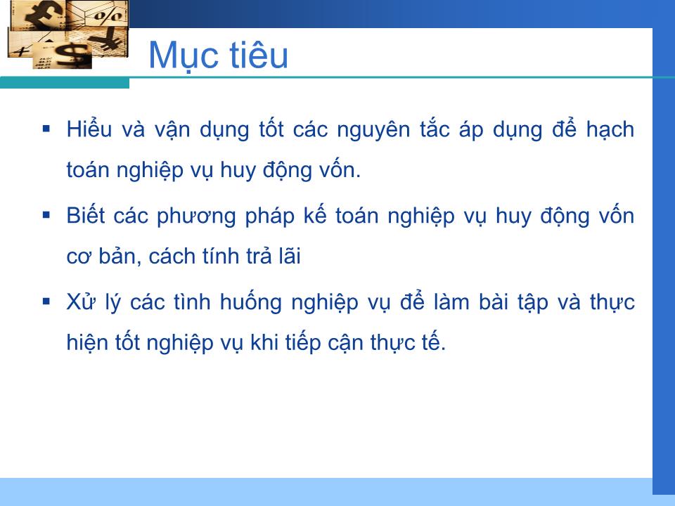 Bài giảng Nghiệp vụ ngân hàng thương mại - Chương 2: Kế toán nghiệp vụ huy động vốn trang 2