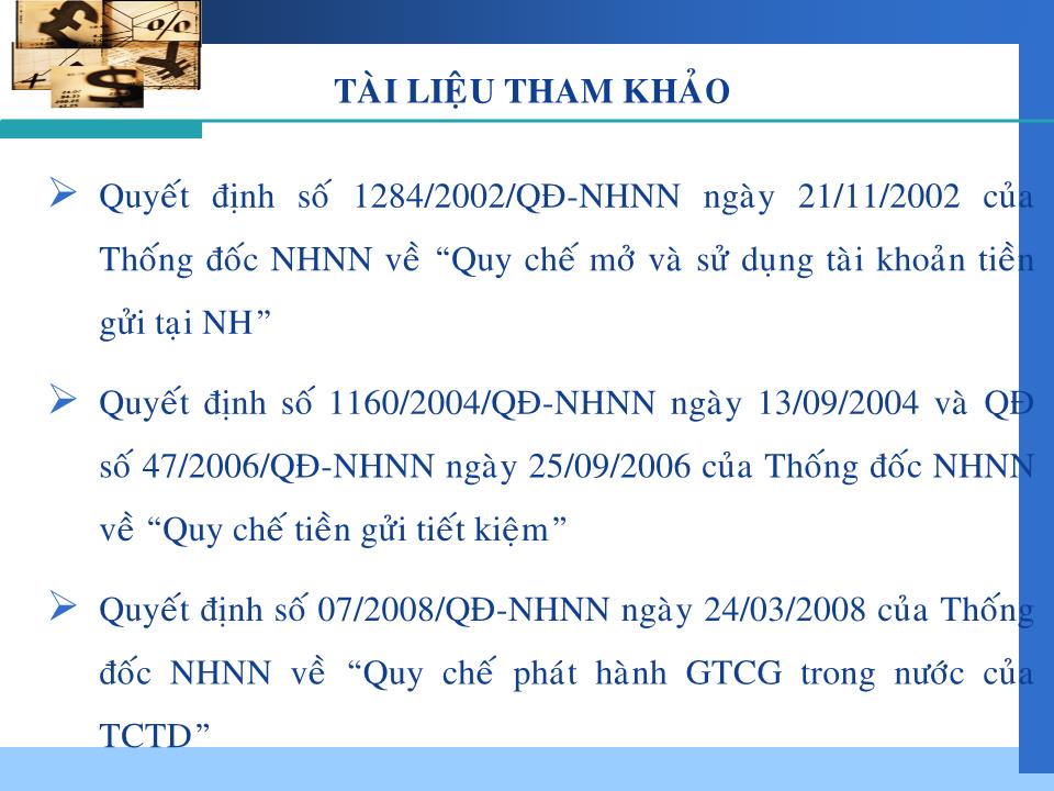 Bài giảng Nghiệp vụ ngân hàng thương mại - Chương 2: Kế toán nghiệp vụ huy động vốn trang 4