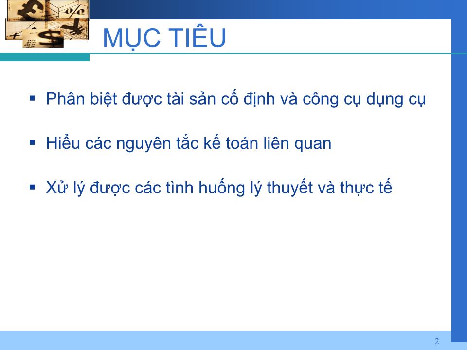 Bài giảng Nghiệp vụ ngân hàng thương mại - Chương 5: Kế toán tài sản cố định – Công cụ dụng cụ trang 2