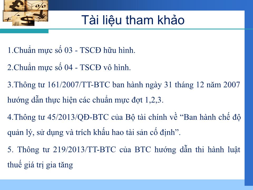 Bài giảng Nghiệp vụ ngân hàng thương mại - Chương 5: Kế toán tài sản cố định – Công cụ dụng cụ trang 4