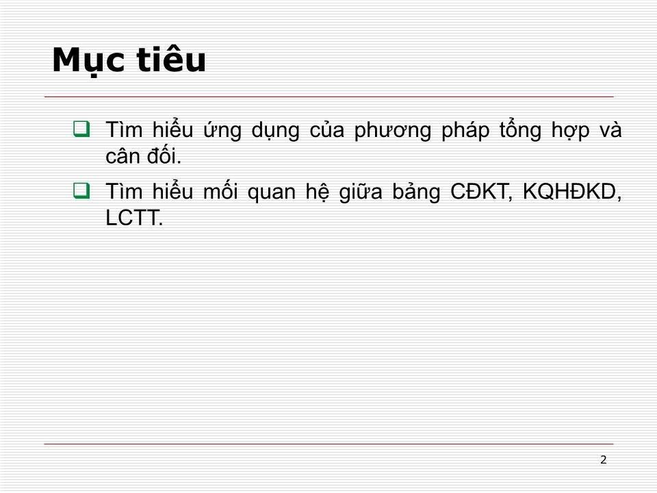 Bài giảng Nguyên lý kế toán - Chương 2: Phương pháp tổng hợp và cân đối kế toán trang 2