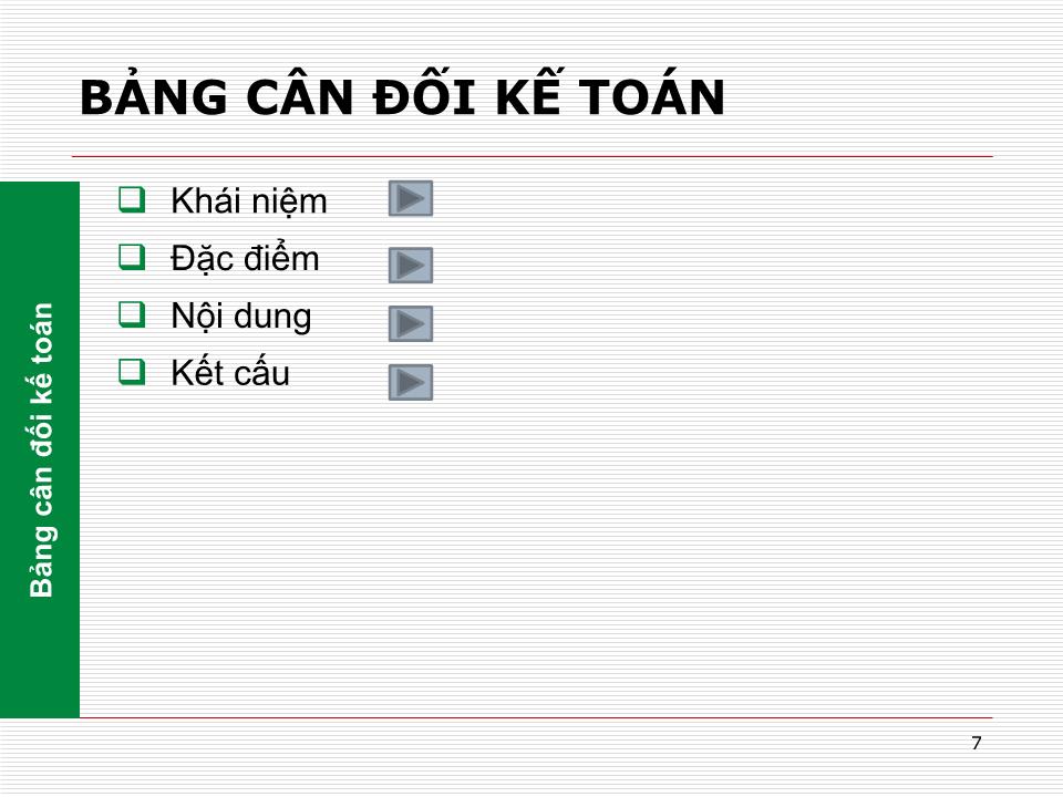 Bài giảng Nguyên lý kế toán - Chương 2: Phương pháp tổng hợp và cân đối kế toán trang 7