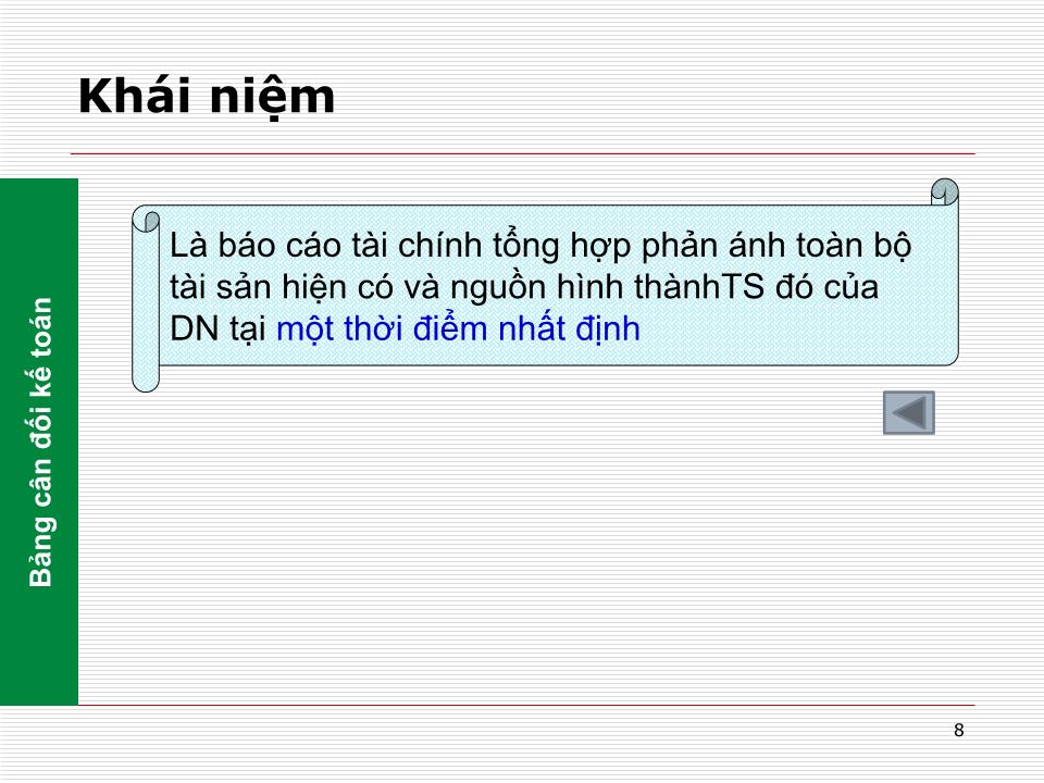 Bài giảng Nguyên lý kế toán - Chương 2: Phương pháp tổng hợp và cân đối kế toán trang 8