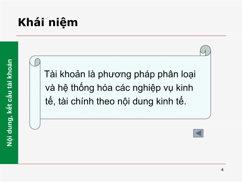 Bài giảng Nguyên lý kế toán - Chương 3: Tài khoản kế toán và ghi sổ kép trang 4