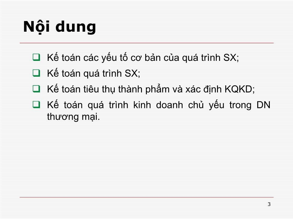 Bài giảng Nguyên lý kế toán - Chương 5: Kế toán các quá trình kinh doanh cơ bản trang 3