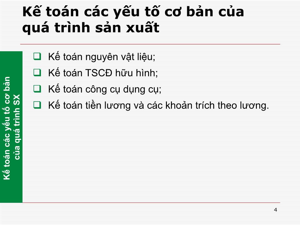 Bài giảng Nguyên lý kế toán - Chương 5: Kế toán các quá trình kinh doanh cơ bản trang 4