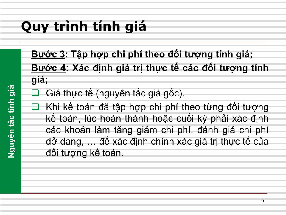 Bài giảng Nguyên lý kế toán - Chương 4: Tính giá các đối tượng kế toán trang 6