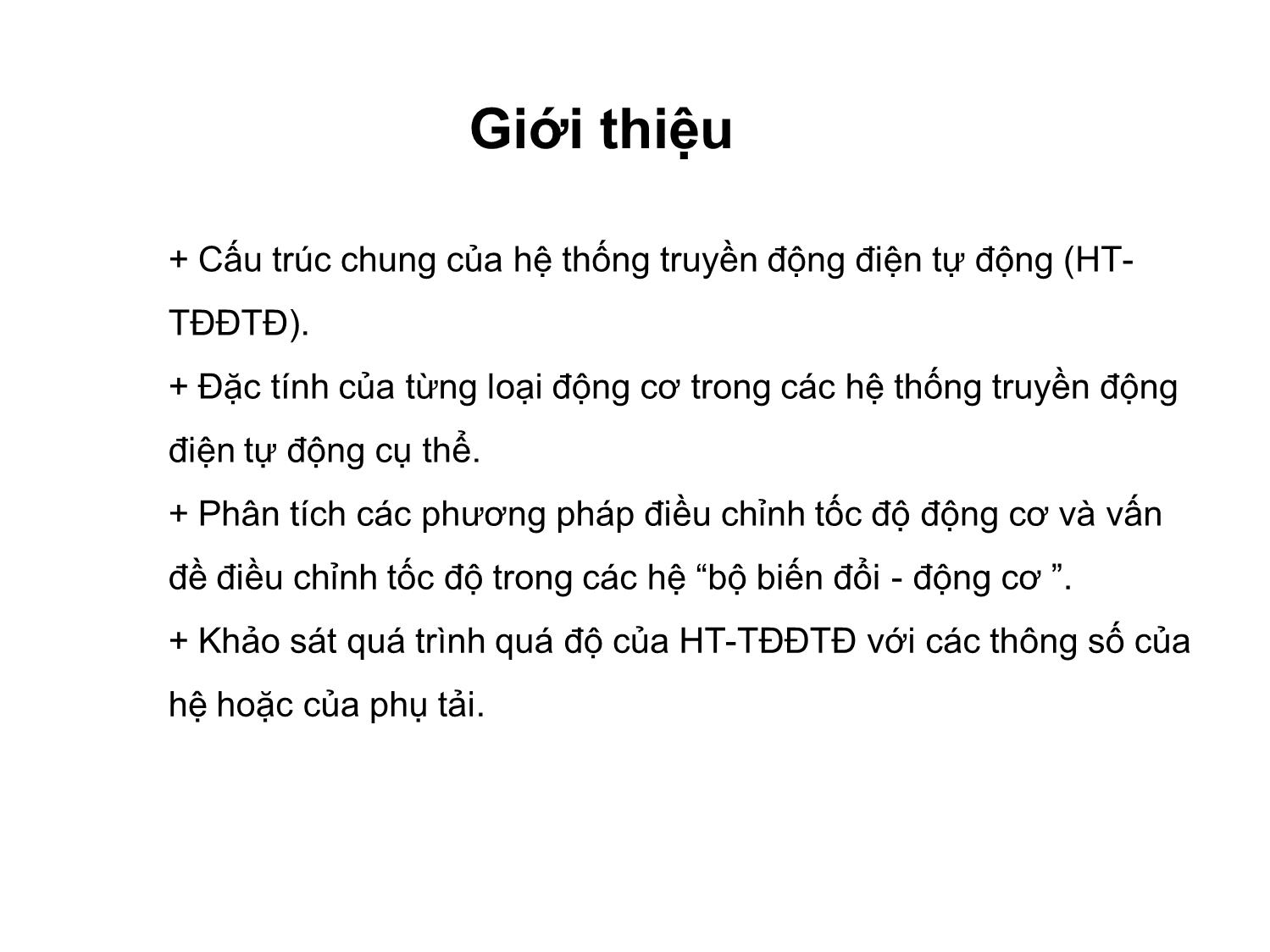 Bài giảng Truyền động điện tự động - Chương 1: Khái niệm về hệ truyền động điện - Phạm Khánh Tùng trang 2