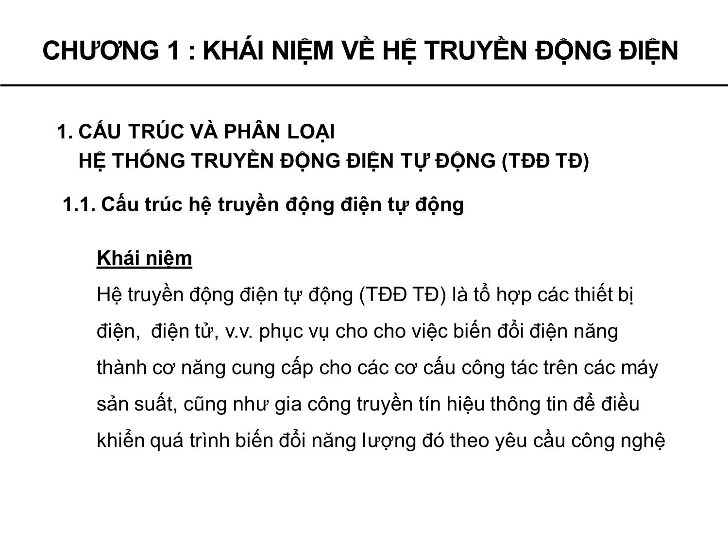 Bài giảng Truyền động điện tự động - Chương 1: Khái niệm về hệ truyền động điện - Phạm Khánh Tùng trang 5