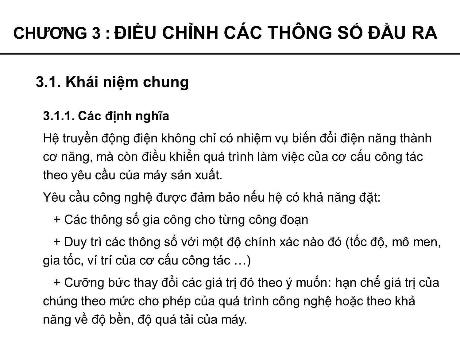 Bài giảng Truyền động điện tự động - Chương 3: Điều chỉnh các thông số đầu ra - Phạm Khánh Tùng trang 2