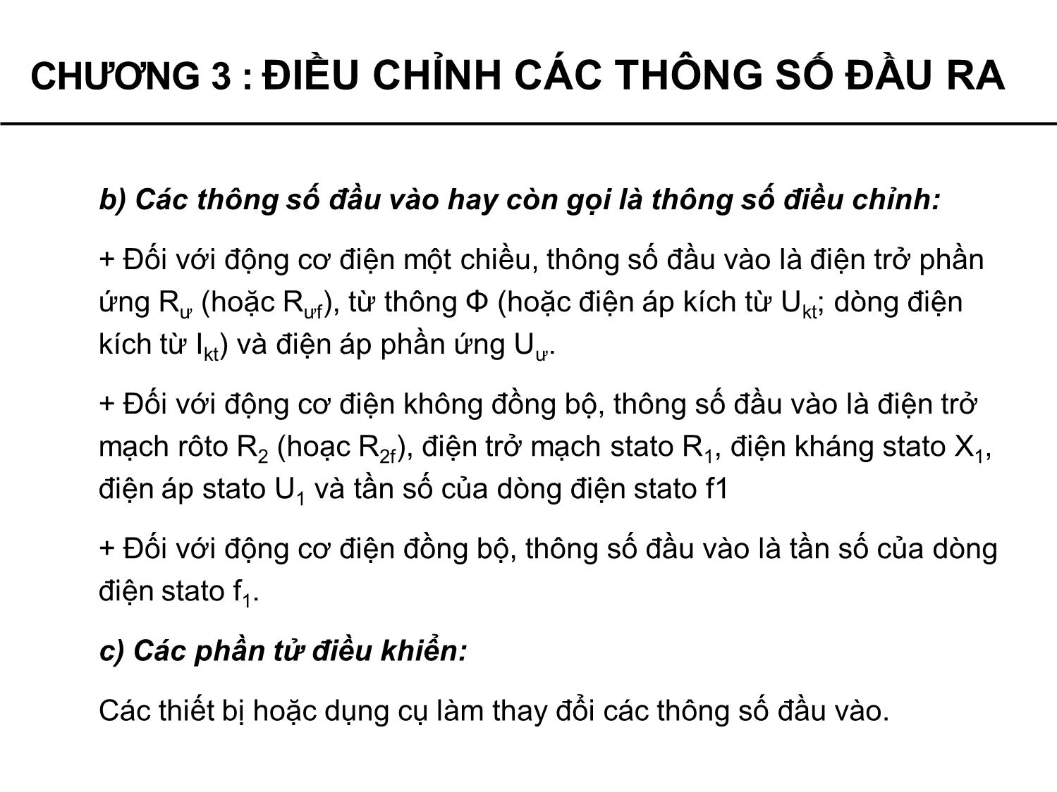 Bài giảng Truyền động điện tự động - Chương 3: Điều chỉnh các thông số đầu ra - Phạm Khánh Tùng trang 4