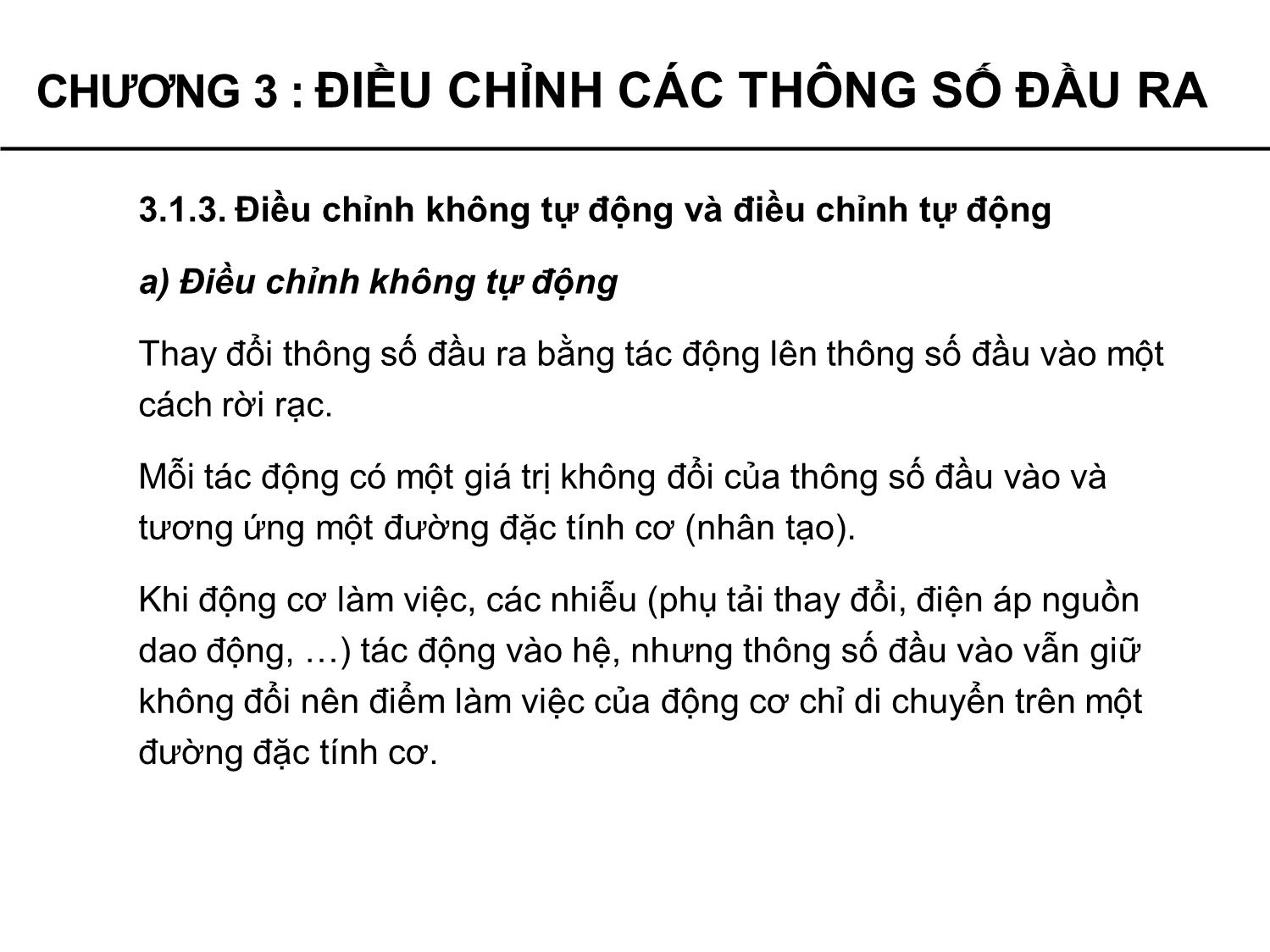 Bài giảng Truyền động điện tự động - Chương 3: Điều chỉnh các thông số đầu ra - Phạm Khánh Tùng trang 6