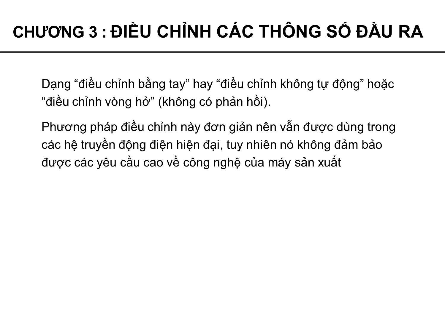 Bài giảng Truyền động điện tự động - Chương 3: Điều chỉnh các thông số đầu ra - Phạm Khánh Tùng trang 7