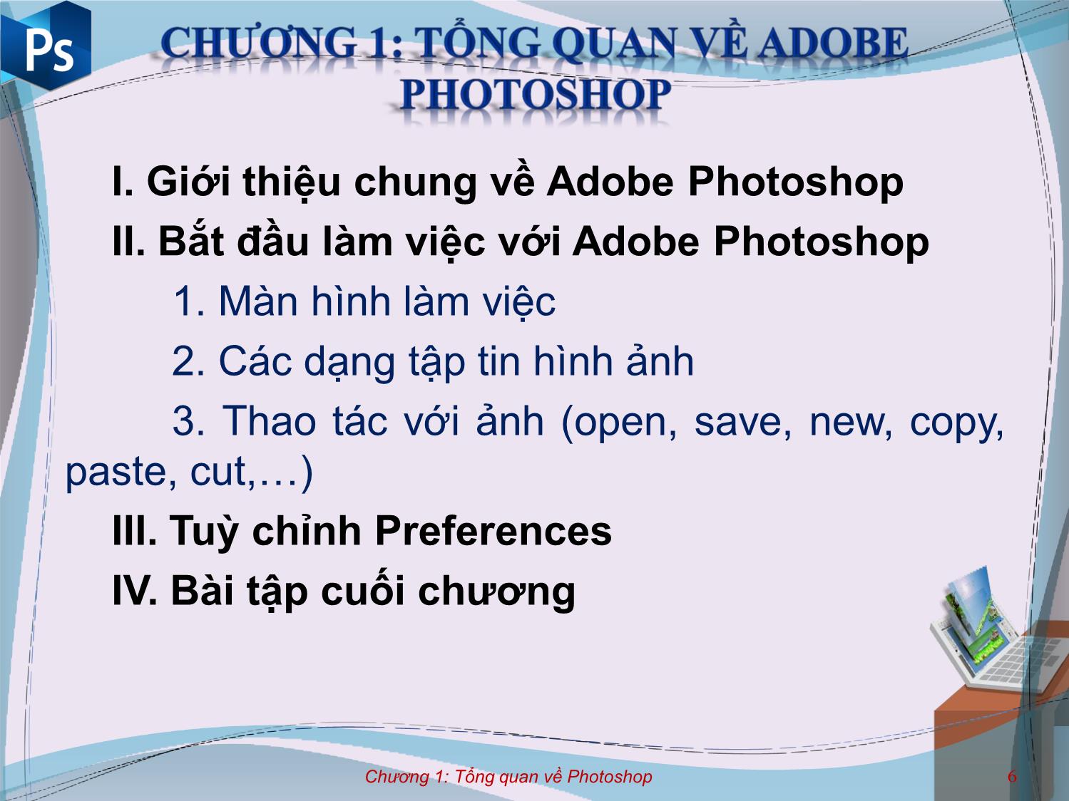 Bài giảng Công cụ thiết kế đồ họa - Chương 1: Tổng quan về Adobe Photoshop - Nguyễn Thị Mỹ Dung trang 2