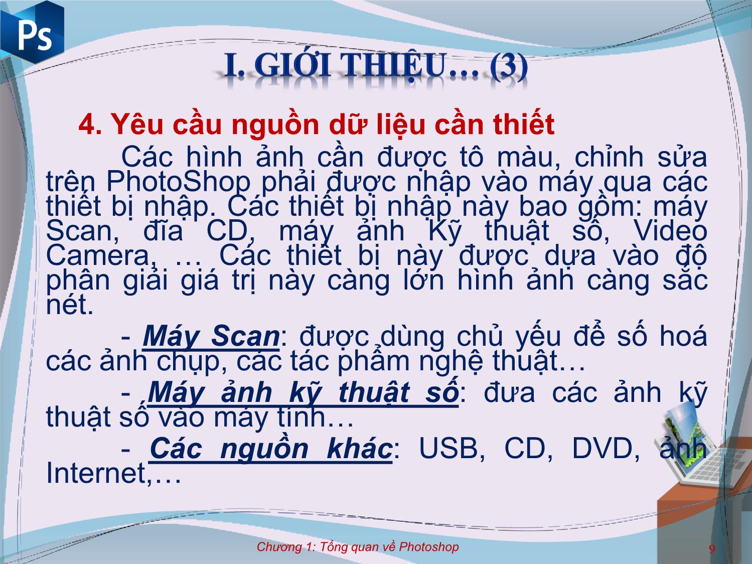 Bài giảng Công cụ thiết kế đồ họa - Chương 1: Tổng quan về Adobe Photoshop - Nguyễn Thị Mỹ Dung trang 5