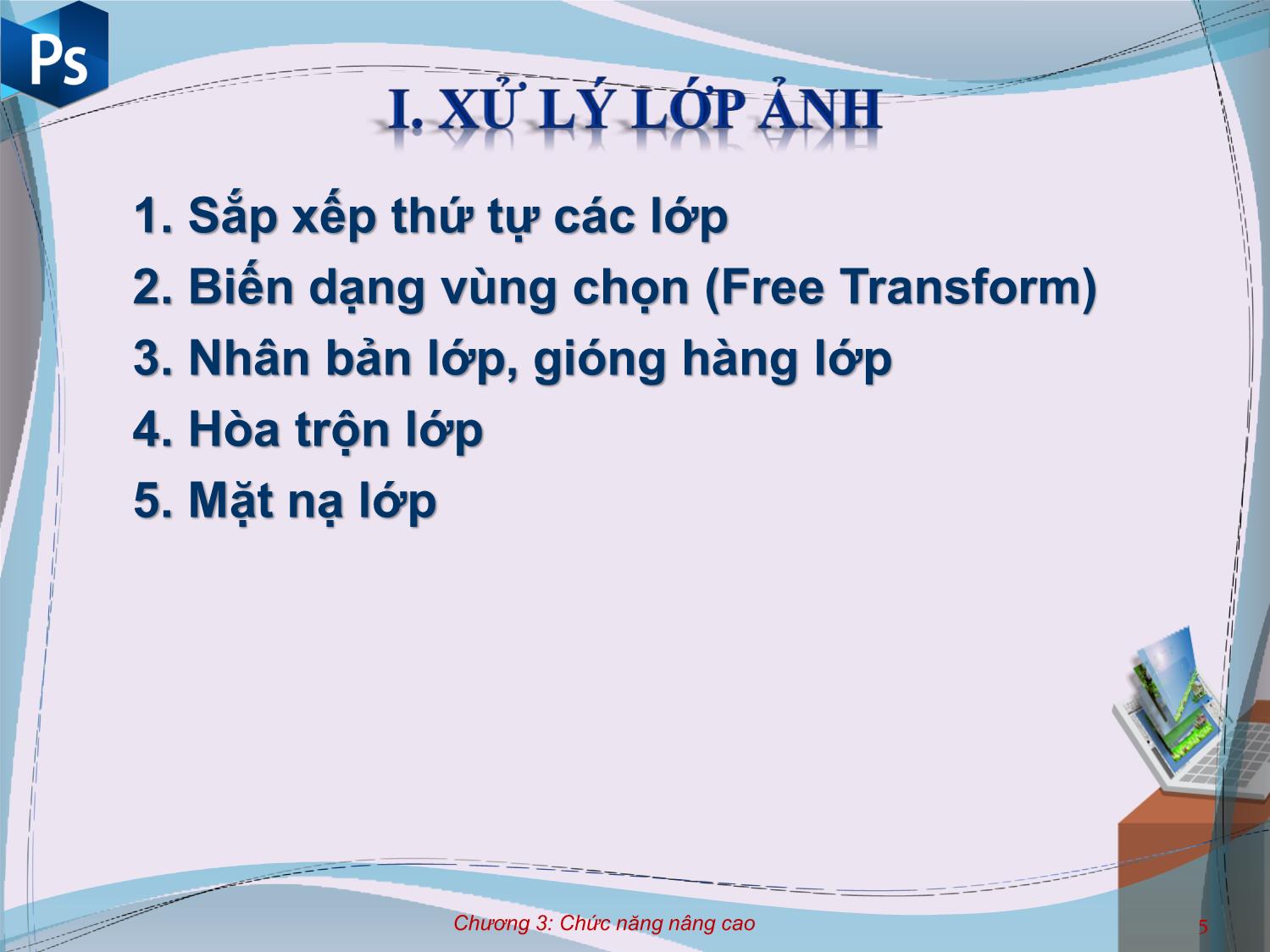 Bài giảng Công cụ thiết kế đồ họa - Chương 3: Các nhóm chức năng nâng cao - Nguyễn Thị Mỹ Dung trang 4