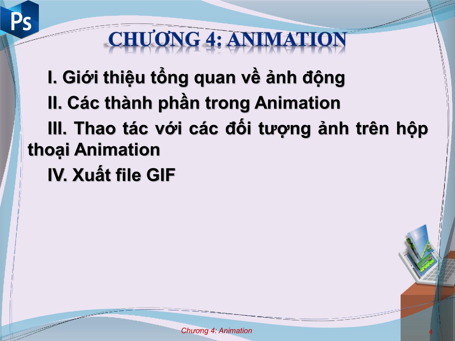 Bài giảng Công cụ thiết kế đồ họa - Chương 4: Animation - Nguyễn Thị Mỹ Dung trang 2