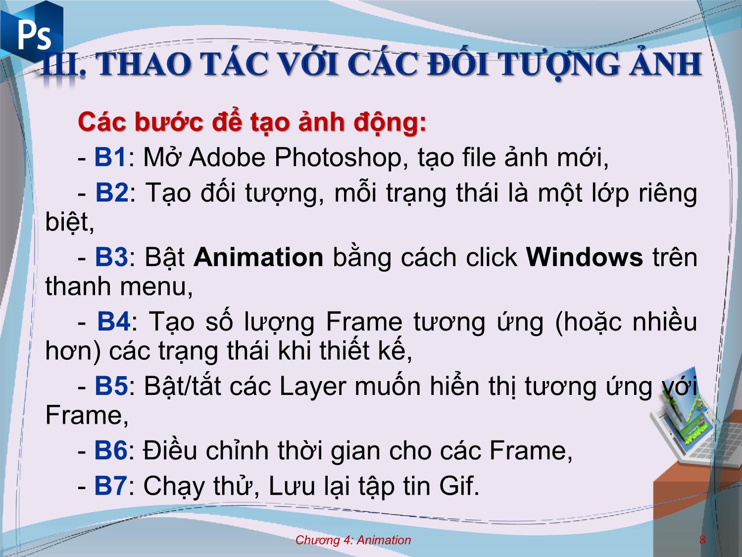 Bài giảng Công cụ thiết kế đồ họa - Chương 4: Animation - Nguyễn Thị Mỹ Dung trang 6