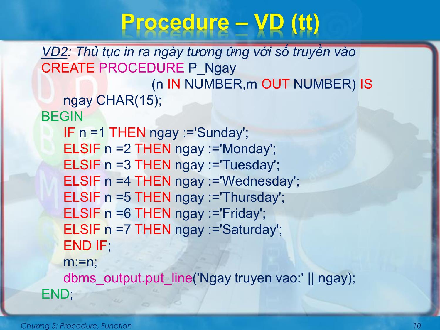 Bài giảng Cơ sở dữ liệu nâng cao - Chương 5: Procedure, Function - Nguyễn Thị Mỹ Dung trang 10