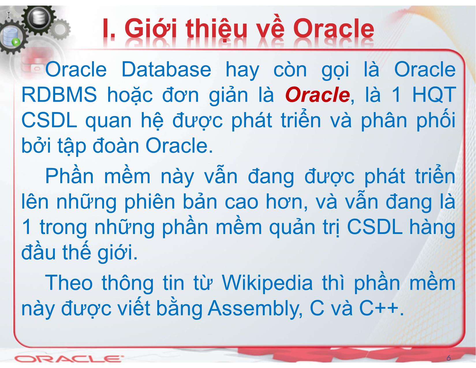 Bài giảng Hệ quản trị cơ sở dữ liệu (Oracle) - Chương 1: Tổng quan về Oracle - Nguyễn Thị Mỹ Dung trang 6