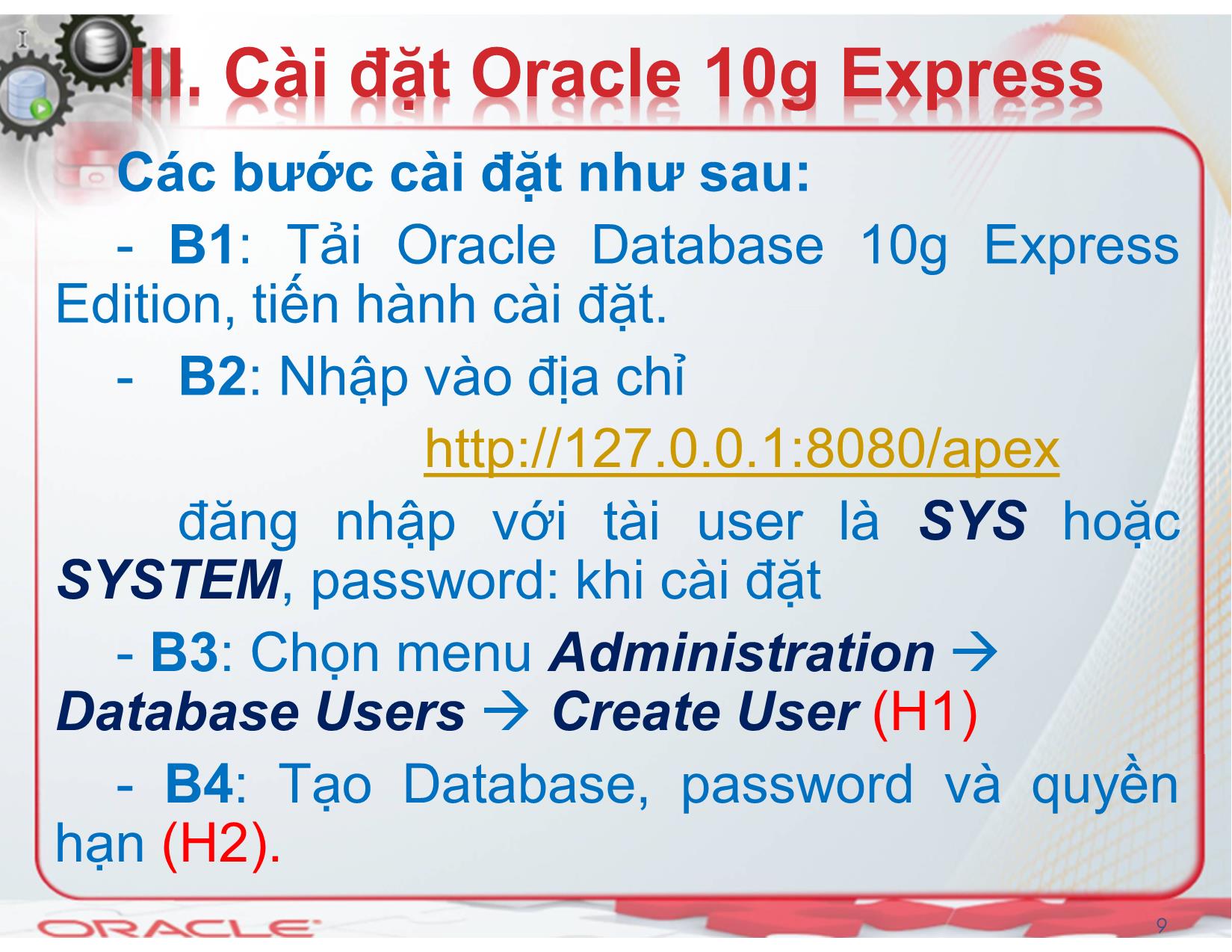 Bài giảng Hệ quản trị cơ sở dữ liệu (Oracle) - Chương 1: Tổng quan về Oracle - Nguyễn Thị Mỹ Dung trang 9