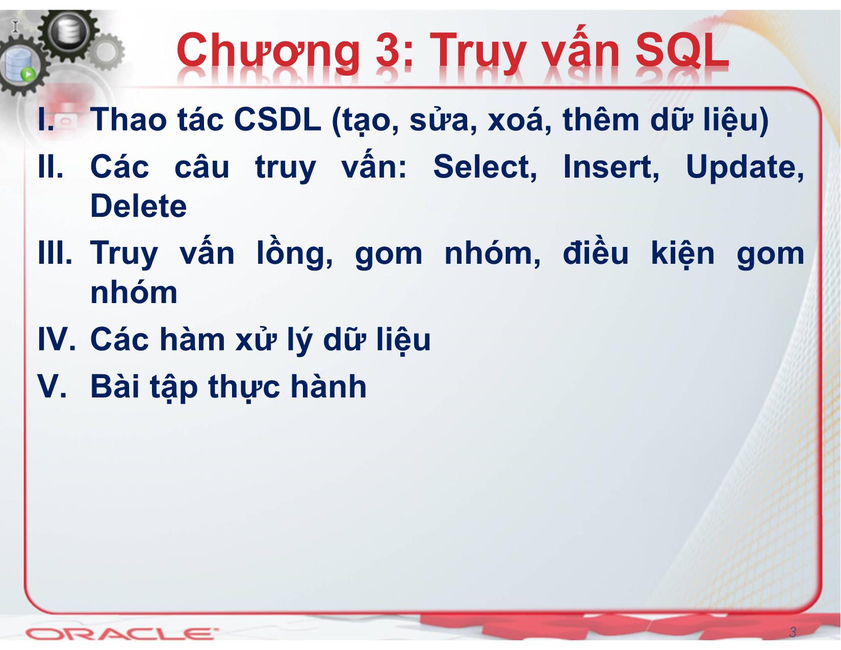 Bài giảng Hệ quản trị cơ sở dữ liệu (Oracle) - Chương 3: Truy vấn SQL - Nguyễn Thị Mỹ Dung trang 3