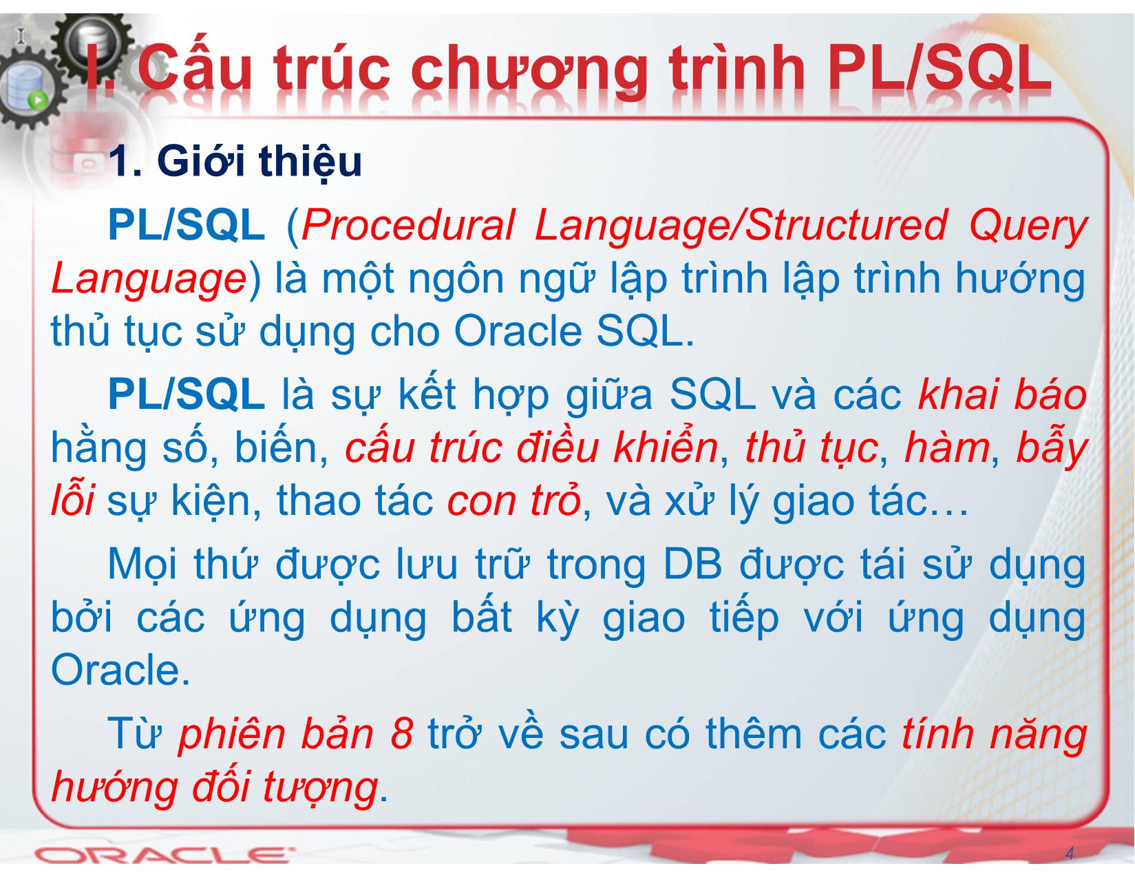 Bài giảng Hệ quản trị cơ sở dữ liệu (Oracle) - Chương 4: Lập trình PL/SQL - Nguyễn Thị Mỹ Dung trang 4