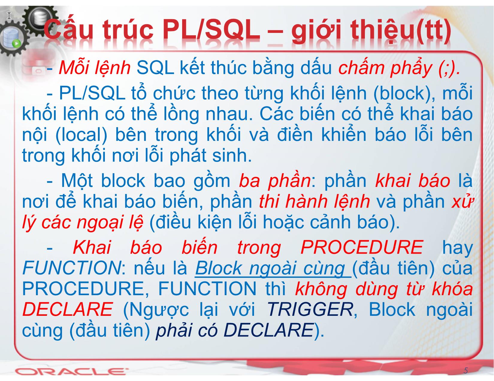 Bài giảng Hệ quản trị cơ sở dữ liệu (Oracle) - Chương 4: Lập trình PL/SQL - Nguyễn Thị Mỹ Dung trang 5