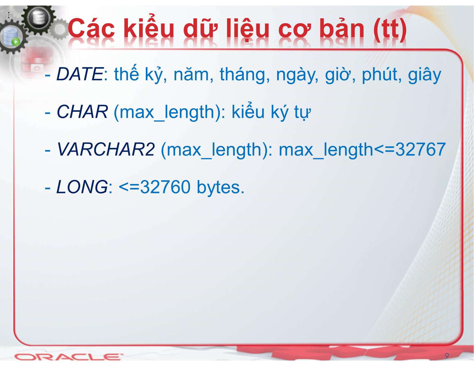 Bài giảng Hệ quản trị cơ sở dữ liệu (Oracle) - Chương 4: Lập trình PL/SQL - Nguyễn Thị Mỹ Dung trang 9