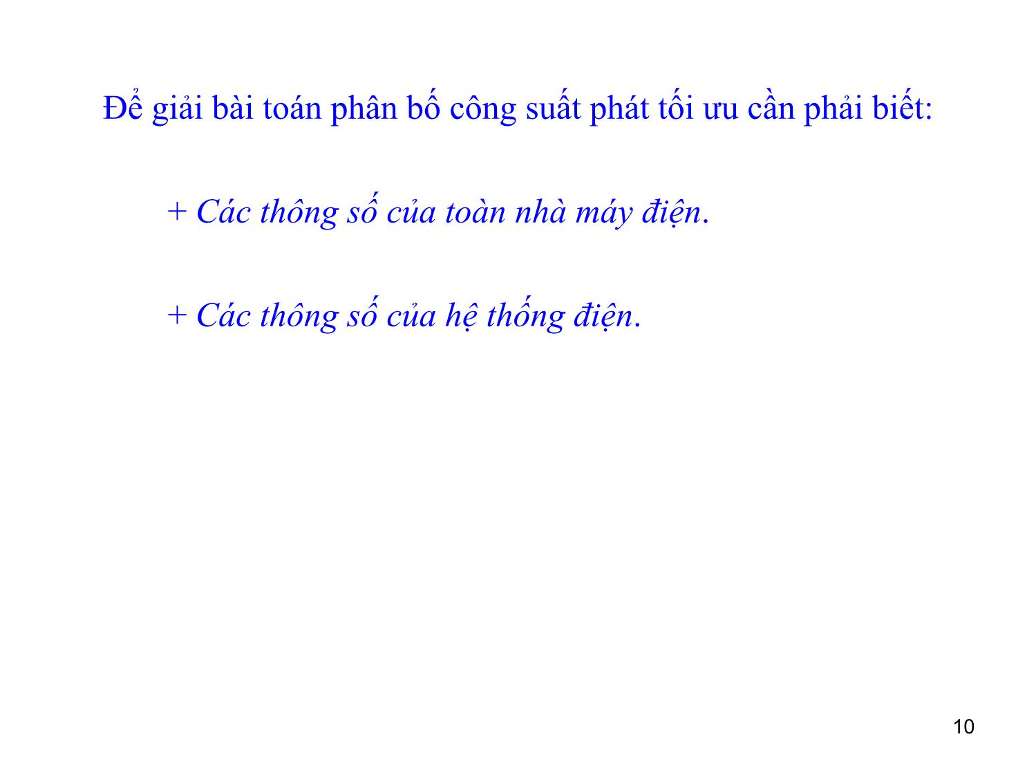 Bài giảng môn Vận hành và điều khiển hệ thống điện - Chương 4, Phần 1: Điều phối tối ưu công suất phát trang 10