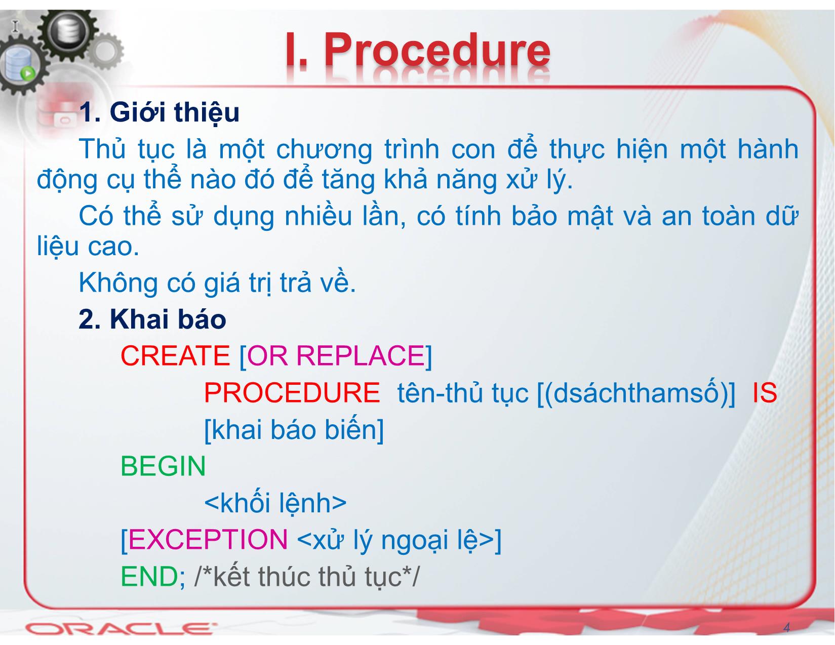 Bài giảng Hệ quản trị cơ sở dữ liệu (Oracle) - Chương 5: Procedure, Trigger, Function - Nguyễn Thị Mỹ Dung trang 4