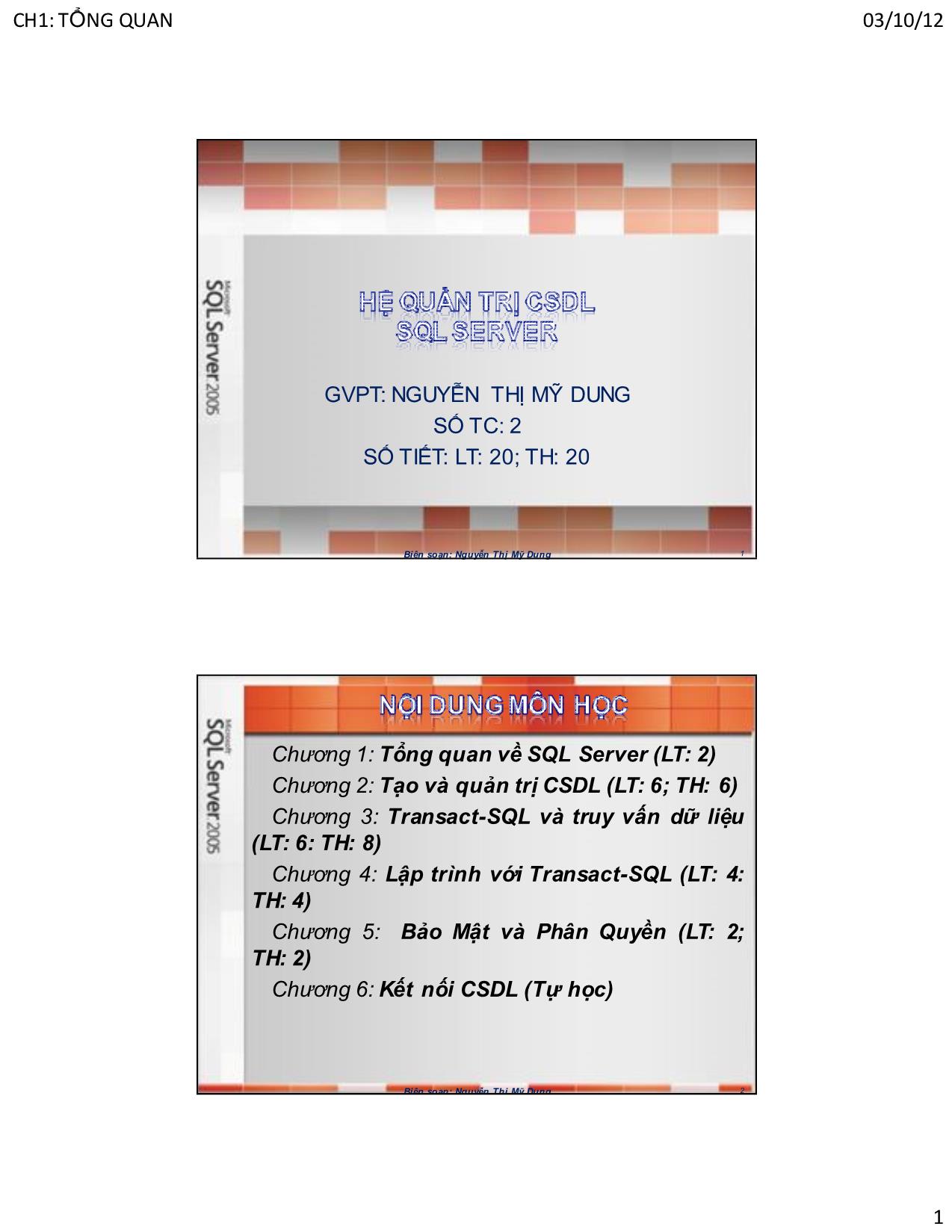 Bài giảng Hệ quản trị cơ sở dữ liệu SQL Server - Chương 1: Tổng quan về SQL Server - Nguyễn Thị Mỹ Dung trang 1
