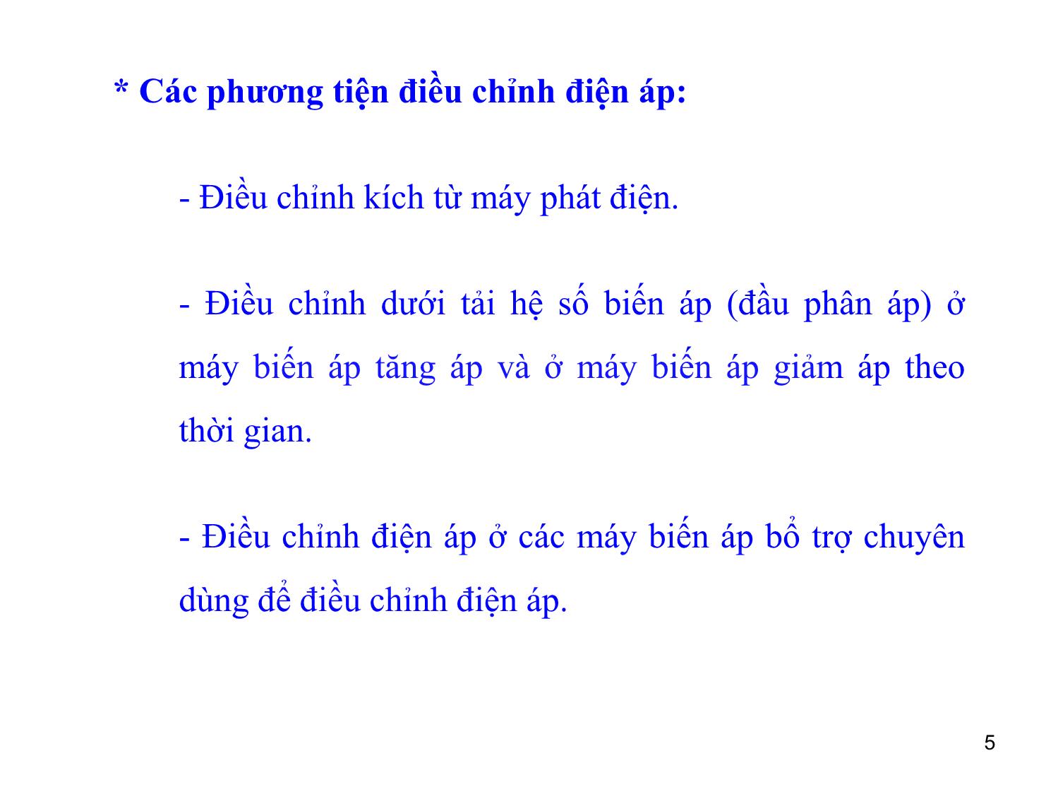 Bài giảng môn Vận hành và điều khiển hệ thống điện - Chương 5: Điều khiển điện áp trong hệ thống điện trang 5