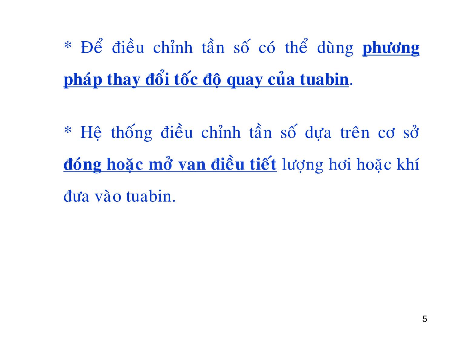 Bài giảng môn Vận hành và điều khiển hệ thống điện - Chương 6: Điều khiển tần số trong hệ thống điện trang 5