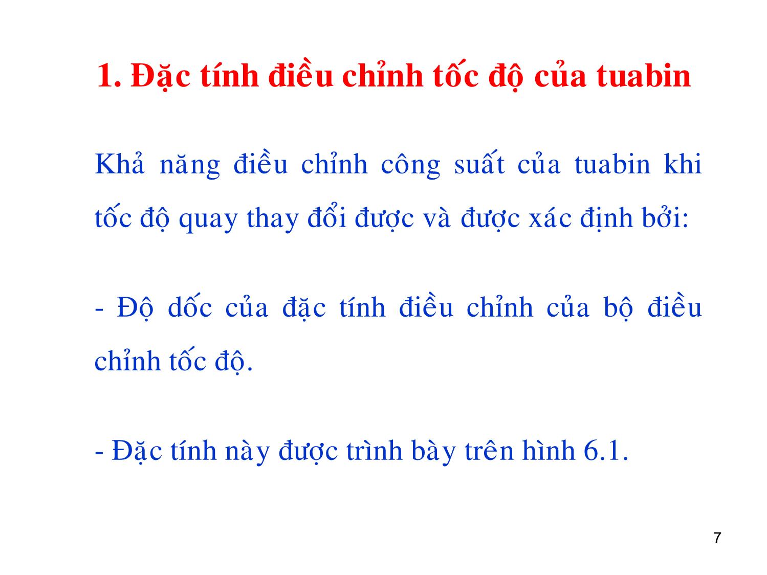 Bài giảng môn Vận hành và điều khiển hệ thống điện - Chương 6: Điều khiển tần số trong hệ thống điện trang 7