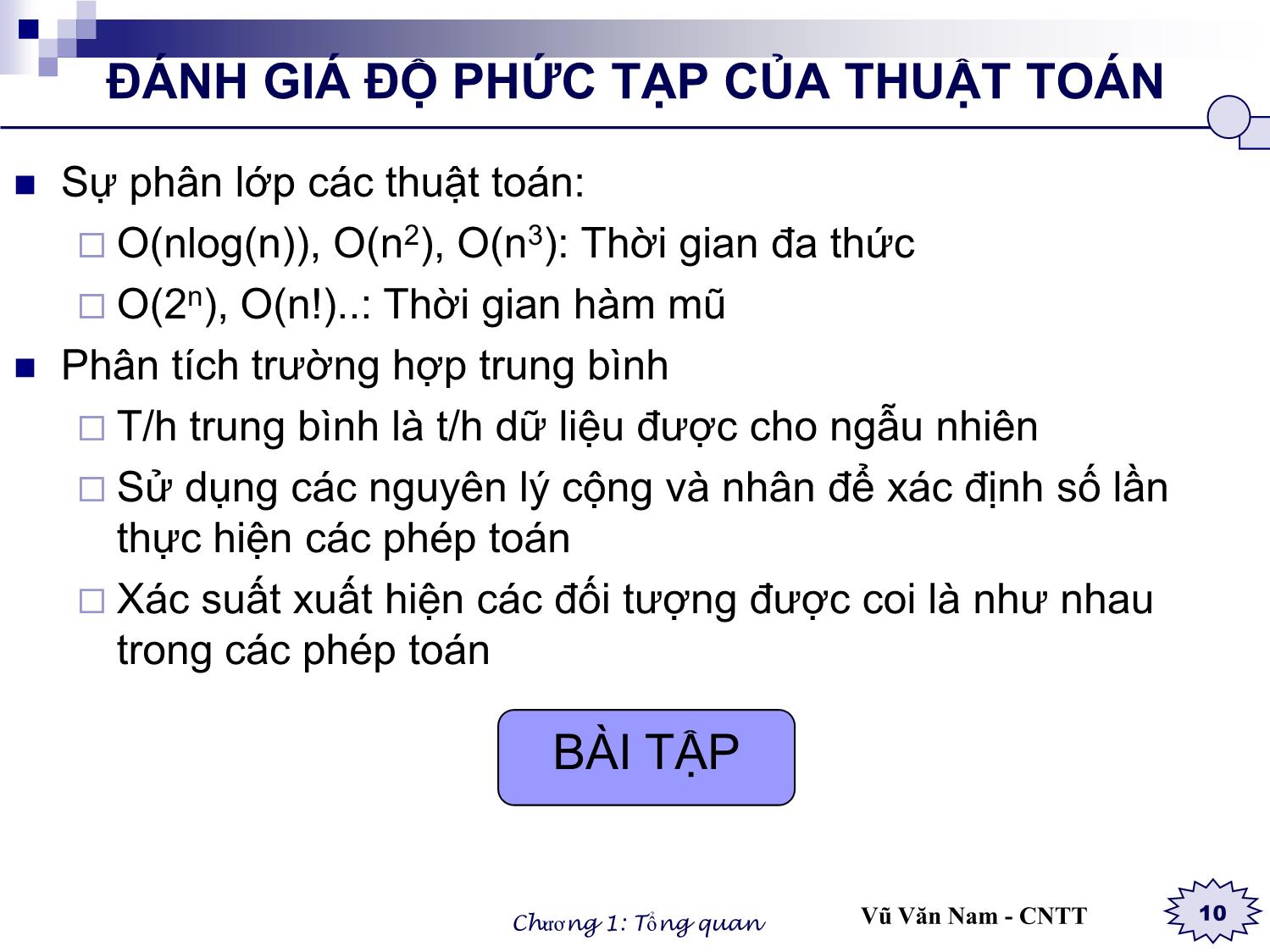 Bài giảng Cấu trúc dữ liệu và giải thuật - Chương 1: Tổng quan về giải thuật và cấu trúc dữ liệu - Vũ Văn Nam trang 10