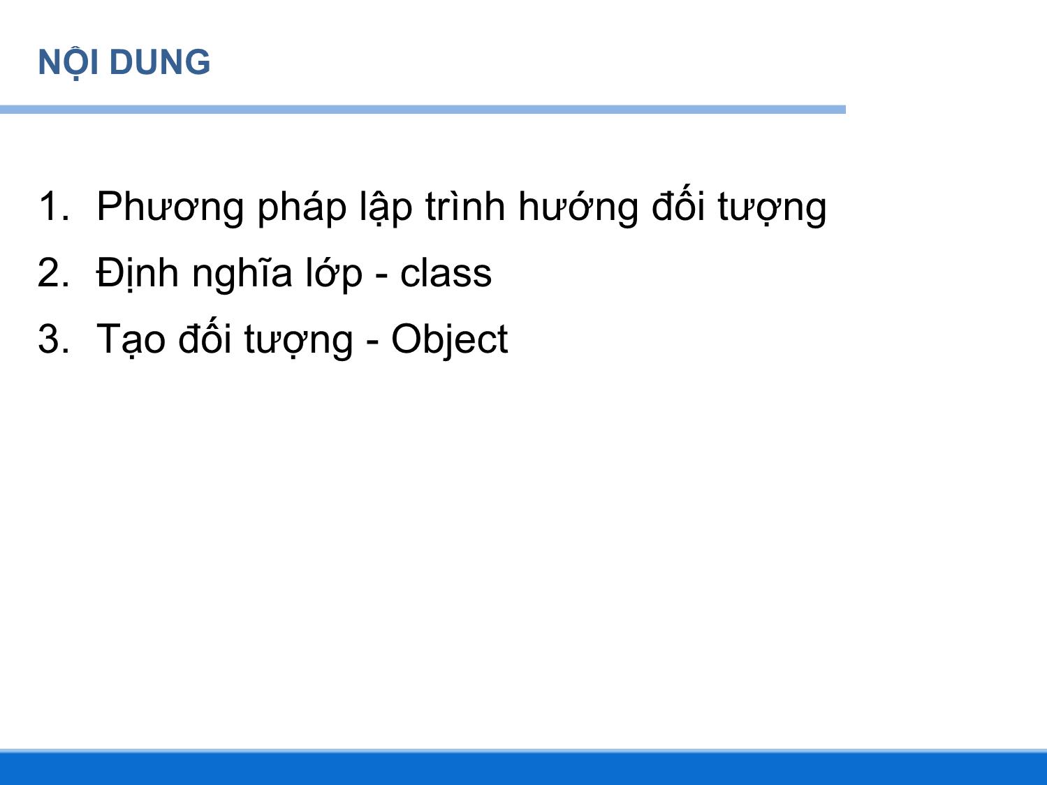 Bài giảng Lập trình DOTNET - Chương 3: Lập trình hướng đối tượng với C# - Huỳnh Lê Uyên Minh trang 2