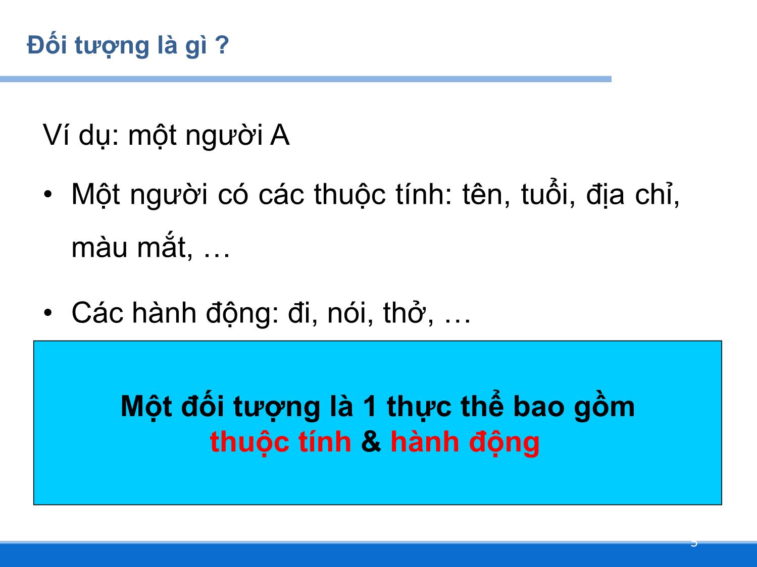 Bài giảng Lập trình DOTNET - Chương 3: Lập trình hướng đối tượng với C# - Huỳnh Lê Uyên Minh trang 5