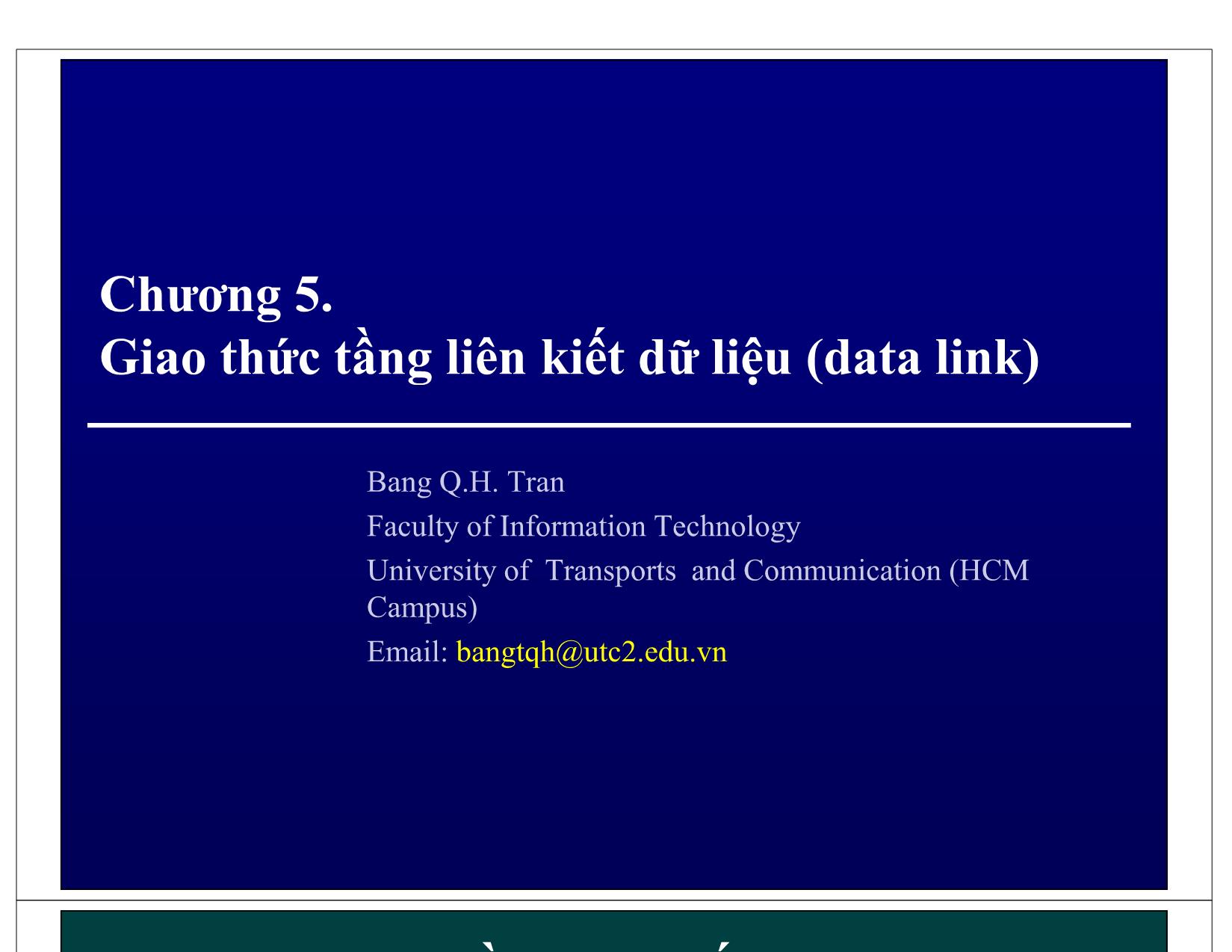 Bài giảng Mạng máy tính - Chương 5: Giao thức tầng liên kết dữ liệu (Data link) trang 1