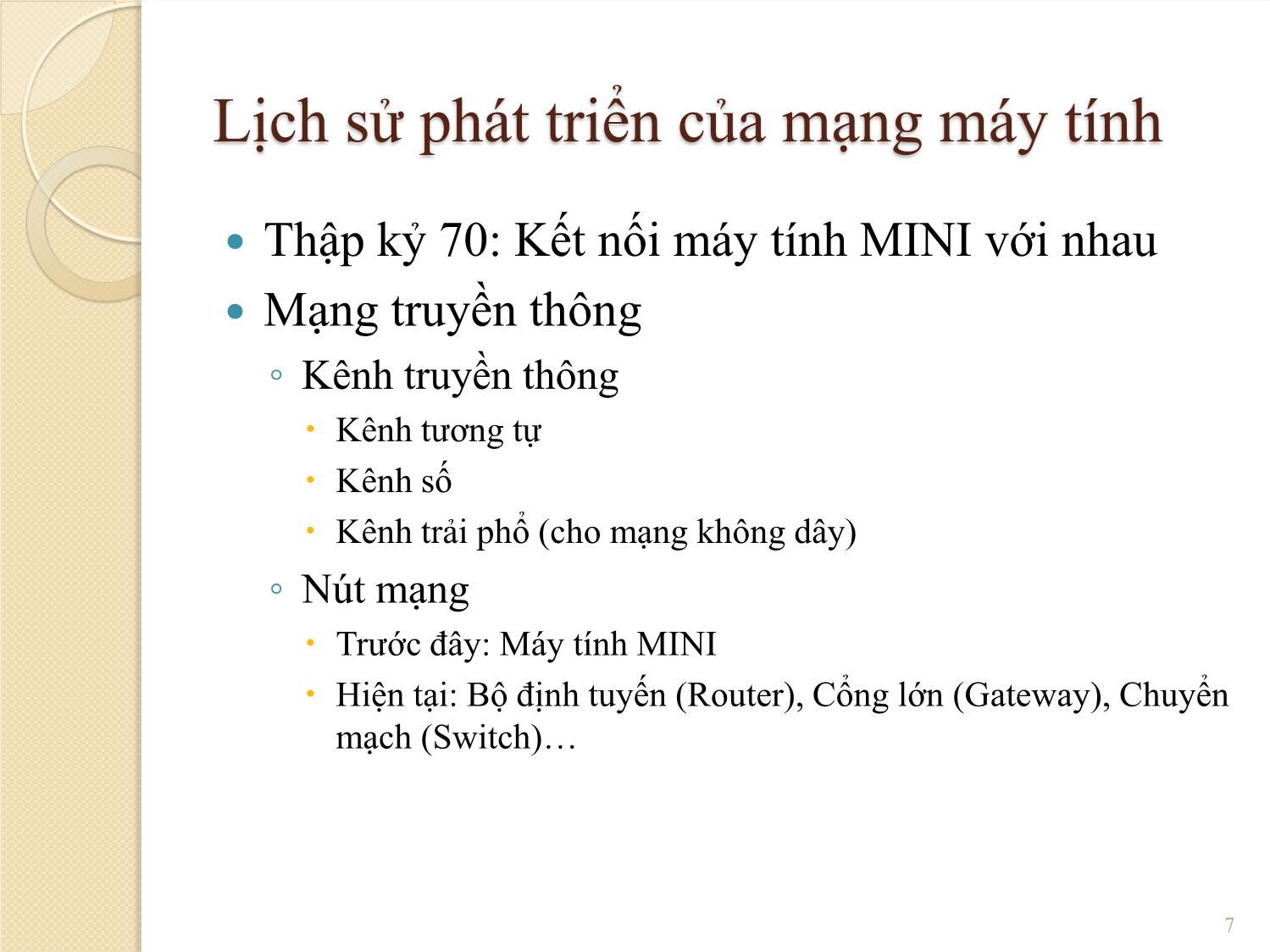 Bài giảng Mạng máy tính - Chương 1: Giới thiệu chung về mạng máy tính - Phạm Thanh Giang trang 7