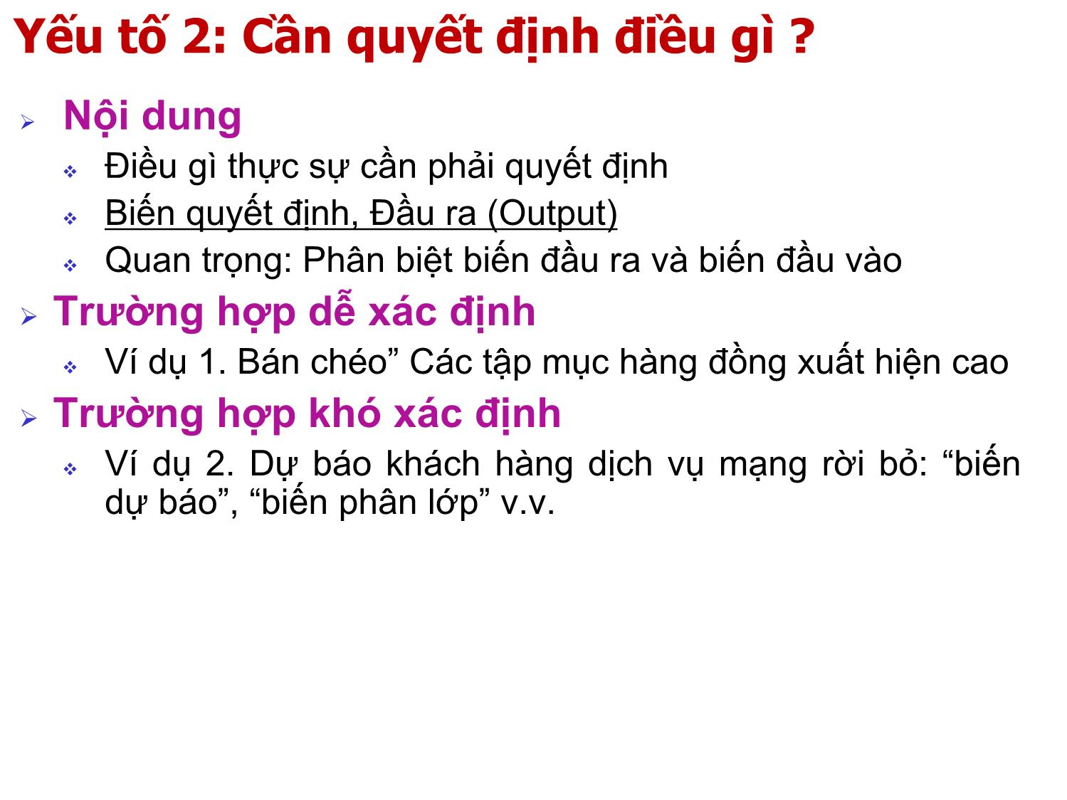 Bài giảng Nhập môn khai phá dữ liệu - Chương 3: Hiểu bài toán, hiểu dữ liệu và tiền xử lý dữ liệu - Hà Quang Thụy trang 5