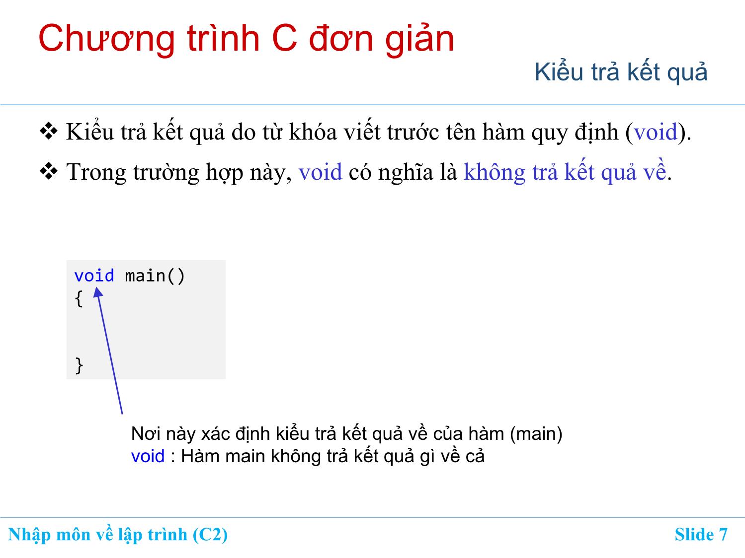 Bài giảng Nhập môn về lập trình - Chương 2: Cấu trúc và thành phần của chương trình C trang 7