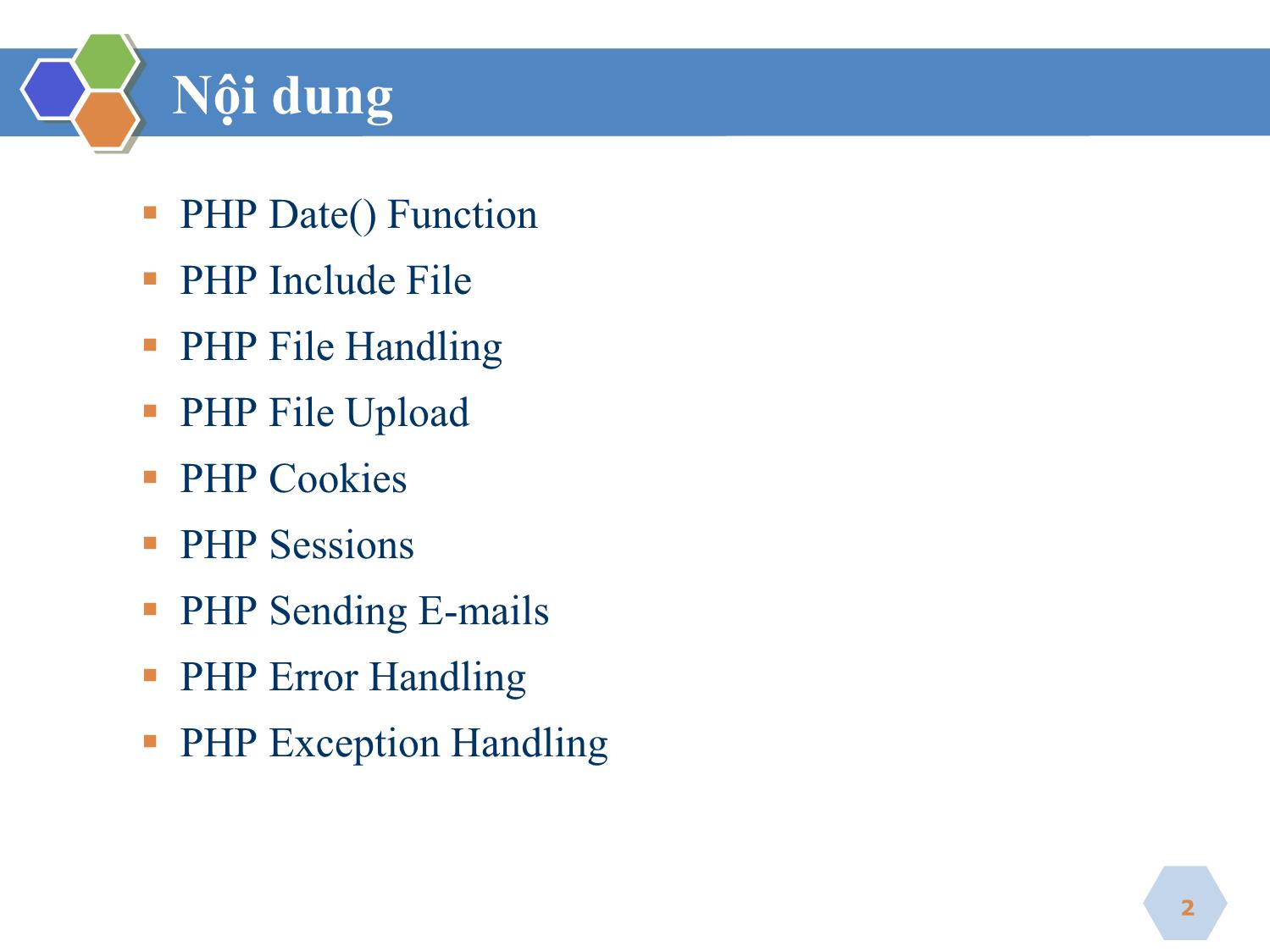 Bài giảng Phát triển ứng dụng web - Bài 2: PHP nâng cao - Nguyễn Hữu Thể trang 2