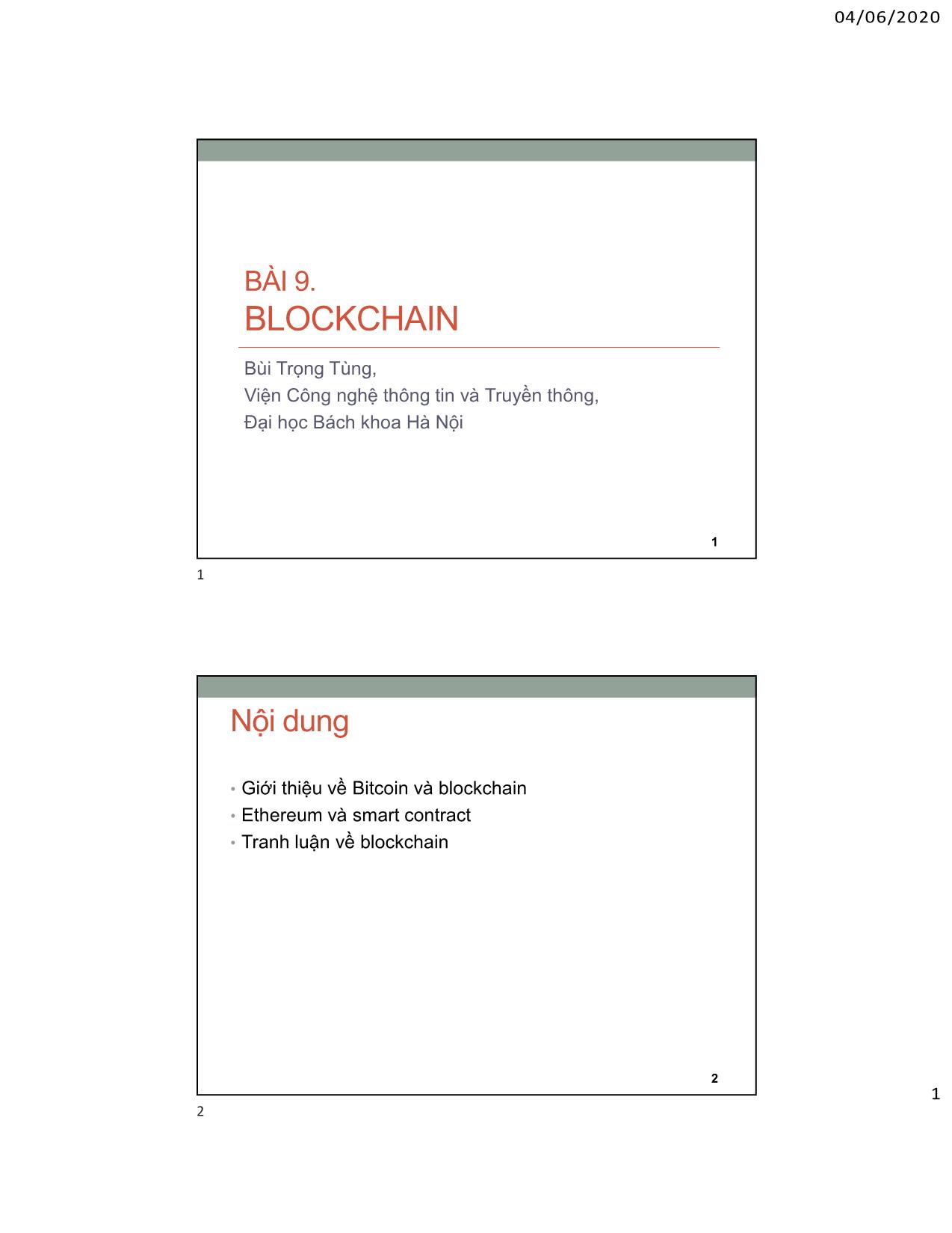Bài giảng An toàn an ninh thông tin - Chương 9: Blockchain - Bùi Trọng Tùng trang 1