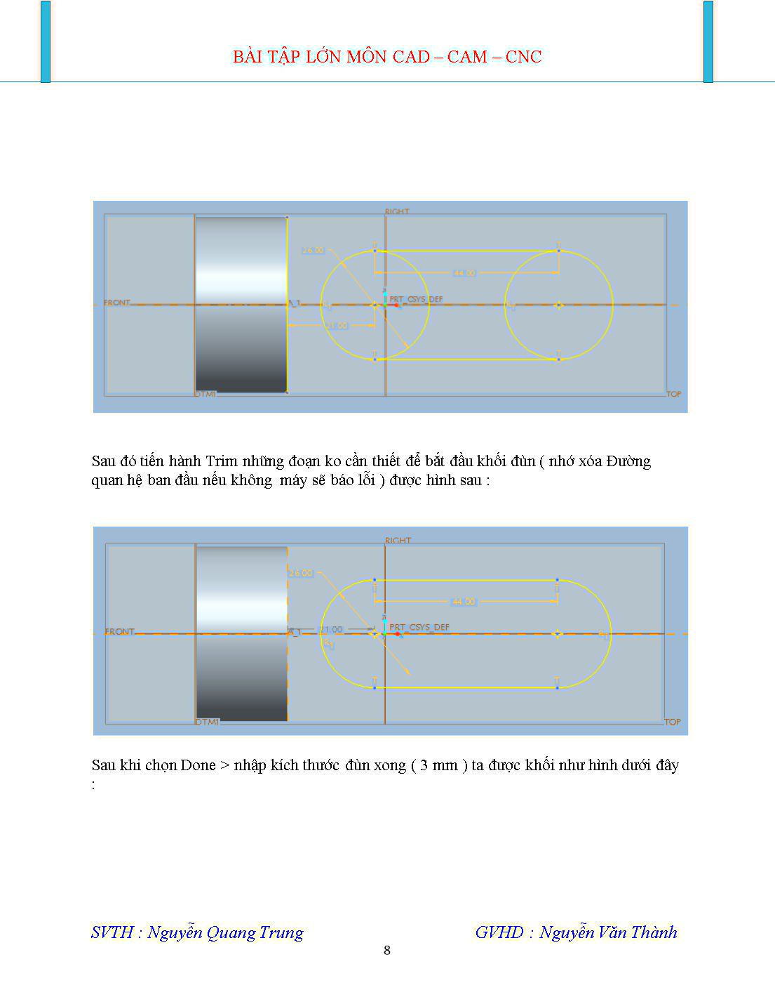 Bài tập lớn môn CAD/CAM/CNC - Nguyễn Quang Trung trang 8