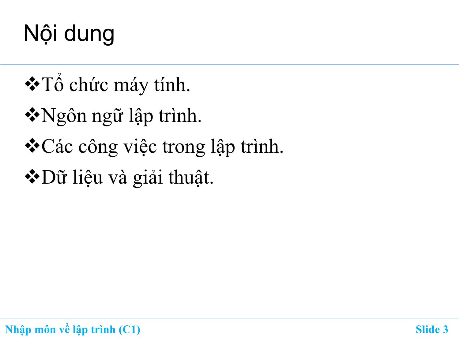 Bài giảng Nhập môn về lập trình - Chương 1: Giới thiệu về máy tính và lập trình trang 3