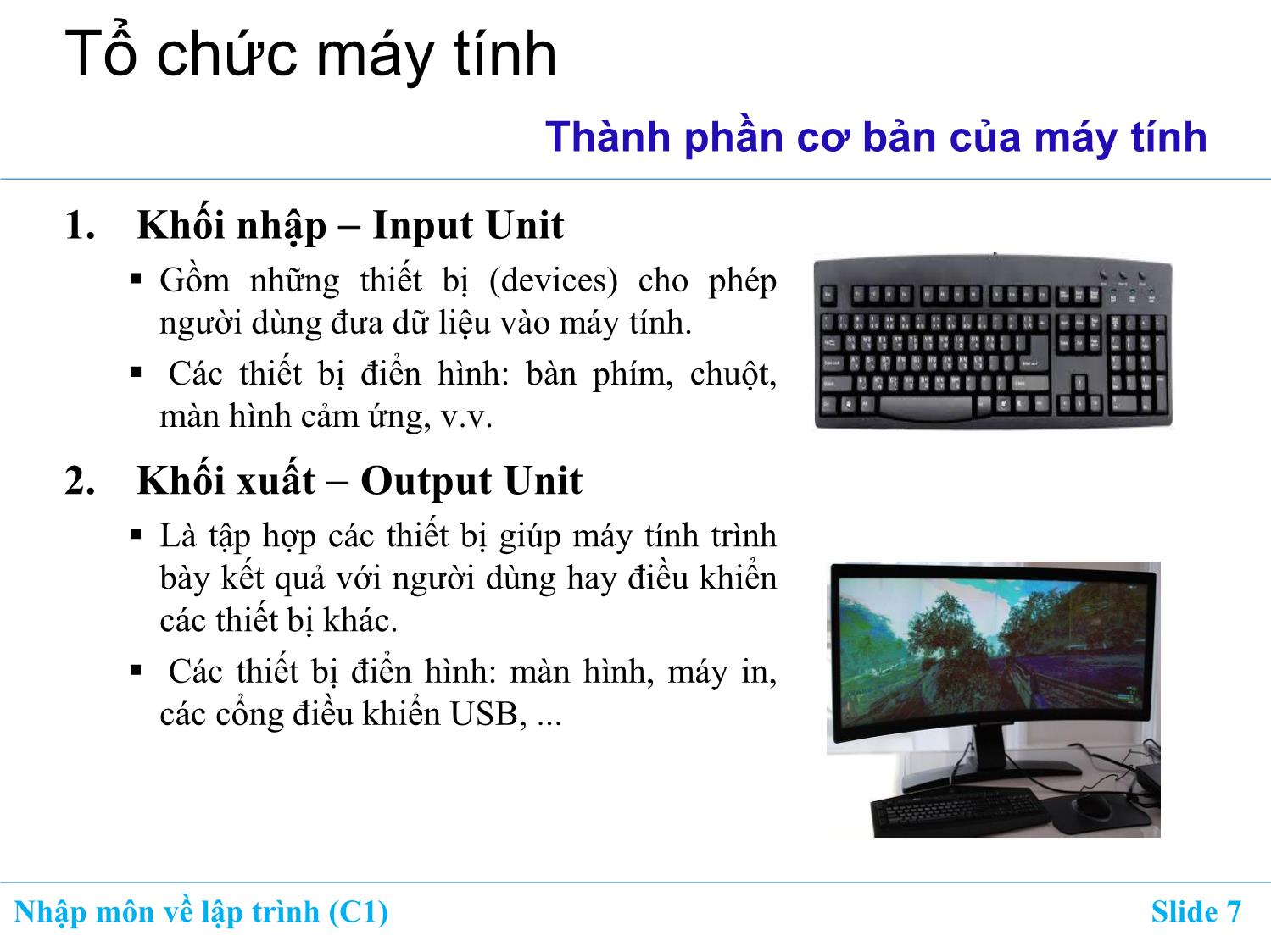 Bài giảng Nhập môn về lập trình - Chương 1: Giới thiệu về máy tính và lập trình trang 7