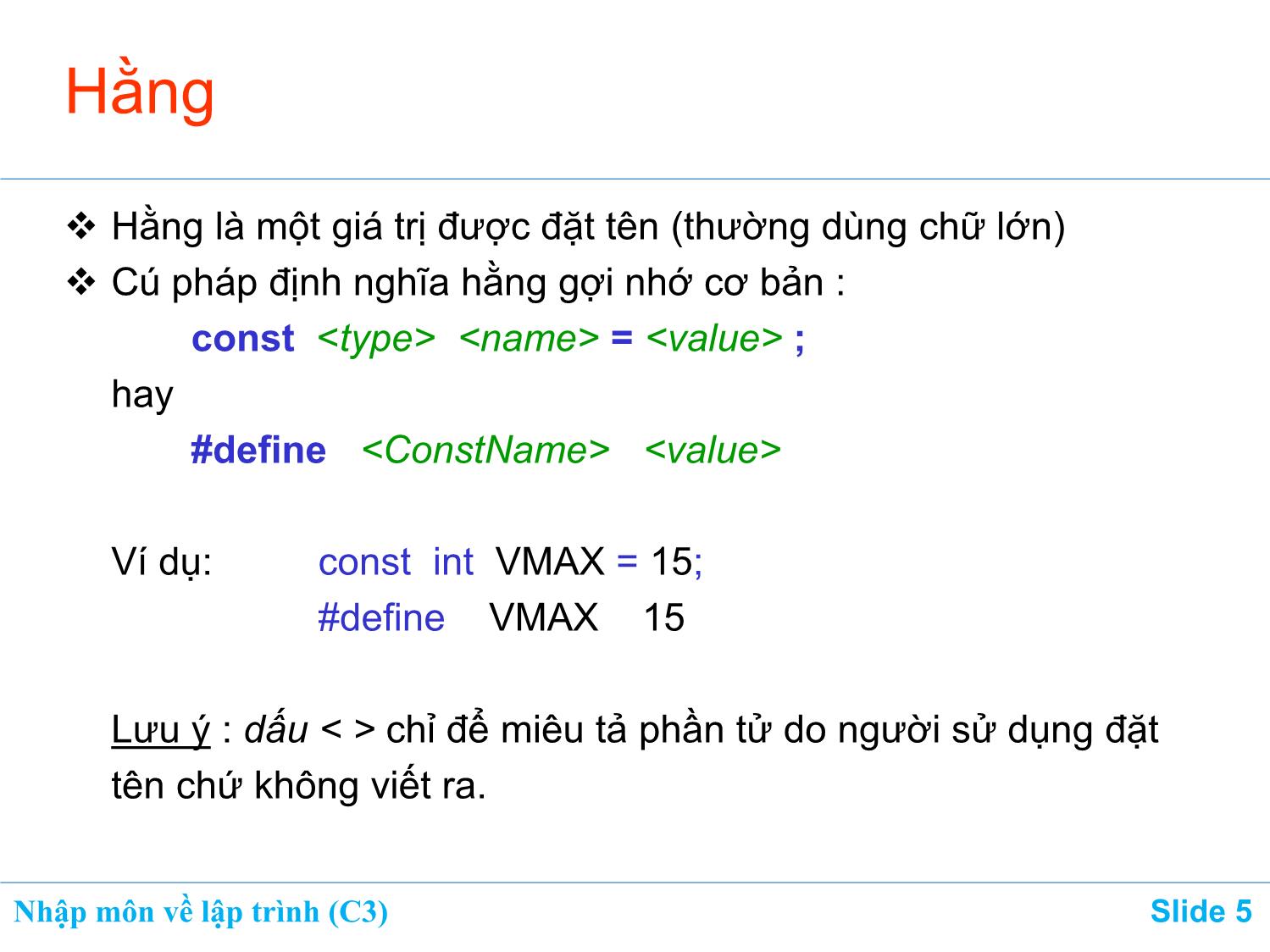 Bài giảng Nhập môn về lập trình - Chương 3: Tổ chức dữ liệu trong chương trình trang 5