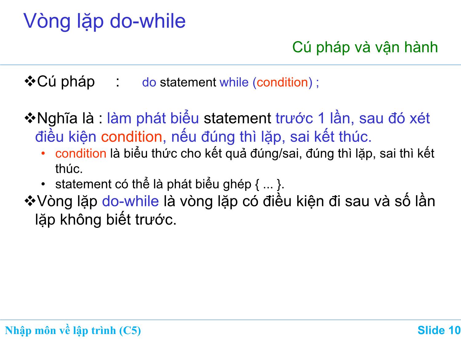 Bài giảng Nhập môn về lập trình - Chương 5: Vòng lặp while/do-while/for trang 10